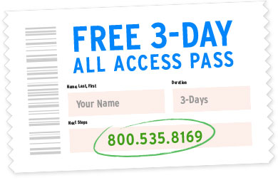 Free 3-day all access pass. Call 800.535.8169.